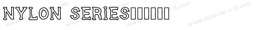 Nylon Series字体转换
